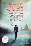 O Médico Da Humanidade E A Cura Da Corrupção