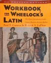 Workbook for the Wheelocks Latin