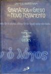 Gramática do Grego do Novo Testamento - Em 2 Volumes