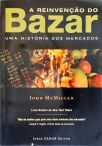 A Reinvenção Do Bazar