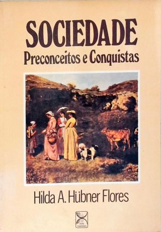 Sociedade: Preconceitos E Conquistas