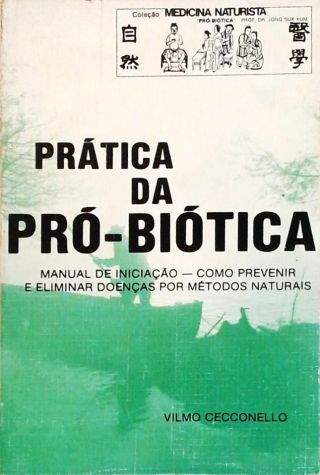 Prática da Pró Biótica