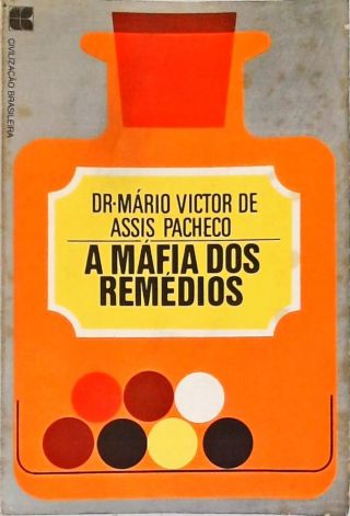 A Máfia dos Remédios