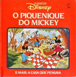 O Piquenique Do Mickey - A Casa Que Pensava