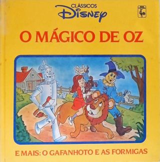 O Mágico De Oz - O Gafanhoto E As Formigas