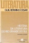 História da Literatura do Rio Grande do Sul (1737-1902)