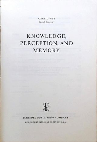 Knowledge, Perception and Memory