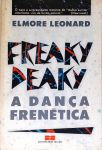 Freaky Deaky: A Dança Frenética