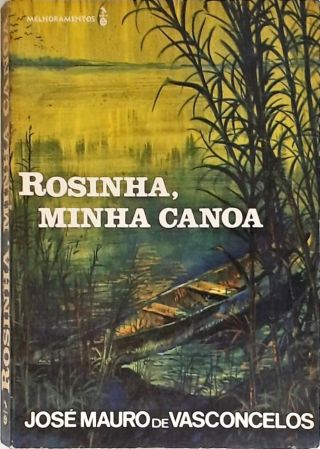 Rosinha, Minha Canoa