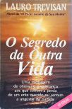 O Segredo Da Outra Vida