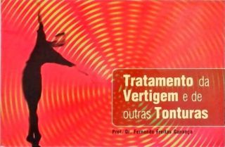 Tratamento da Vertigem e de Outras tonturas