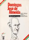 Esses Gaúchos: Domingos José De Almeida
