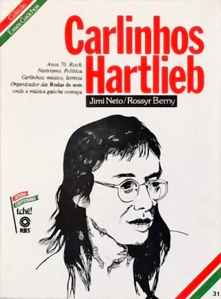 Esses Gaúchos: Carlinhos Hartlieb