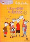 O último golpe de Alvinho