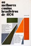 Os Melhores Contos Brasileiros De 1974