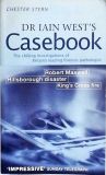 Dr Iain Wests Casebook