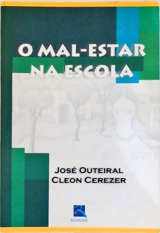 O Mal-estar na Escola