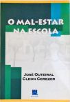 O Mal-estar na Escola