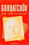 Gorbatchóv por ele mesmo