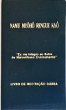 Namu Myôhô Rengue Kyô