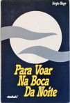 Para Voar Na Boca Da Noite