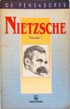 Os Pensadores - Nietzche - Vol. 1