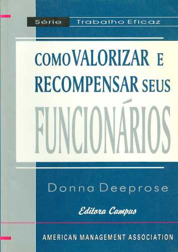 Como Valorizar e Recompensar seus Funcionários