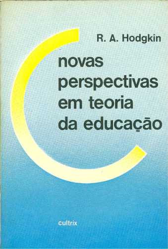 Novas Perspectivas em Teoria da Educação