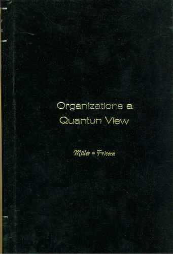 Organizations: A Quantum View