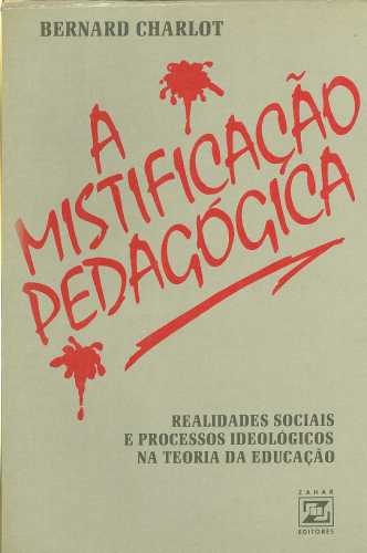 A Mistificação Pedagógica