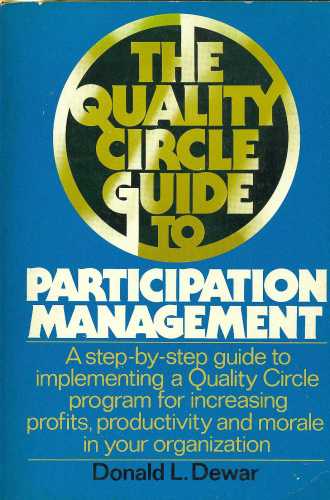 The Quality Circle Guide to Participation Management