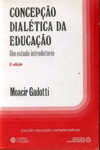 Concepção Dialética da Educação