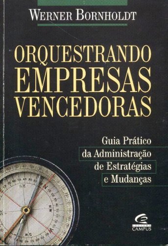 Orquestrando Empresas Vencedoras