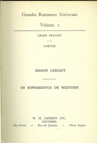 <i>Manon Lescaut</i> e <i>Os Sofrimentos de Werther</i>