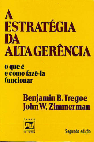 A Estratégia da Alta Gerência