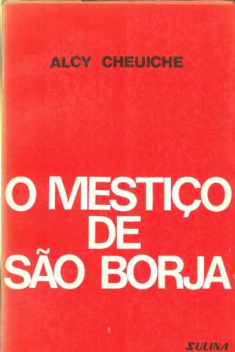 O Mestiço de São Borja