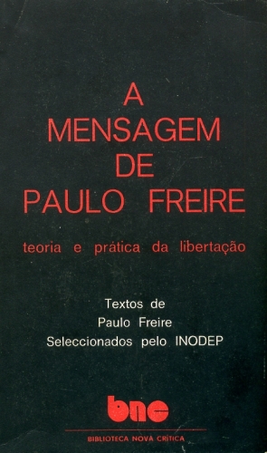 A Mensagem de Paulo Freire