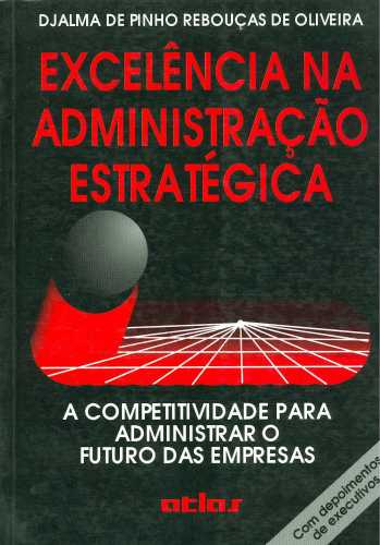 Excelência na Administração Estratégica