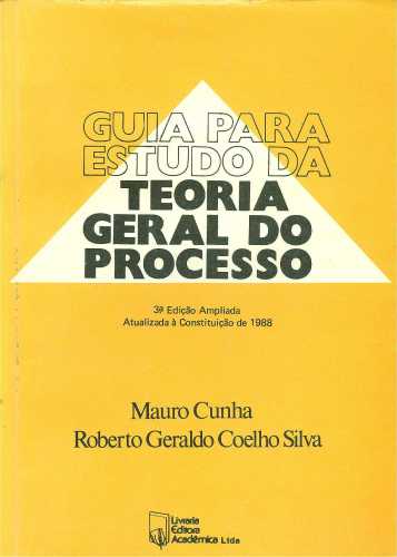 Guia para estudo da teoria geral do processo