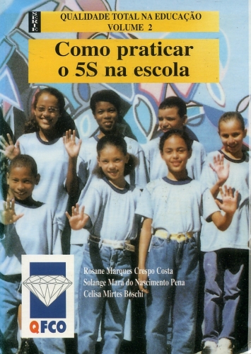 Como Praticar o 5S na Escola