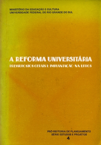 A Reforma Universitária