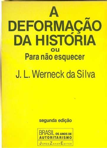 A Deformação da História