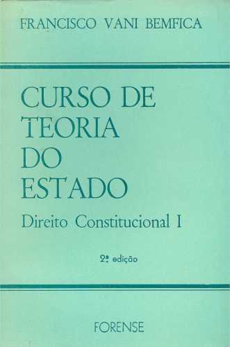 Curso de Teoria do Estado - Direito Constitucional I