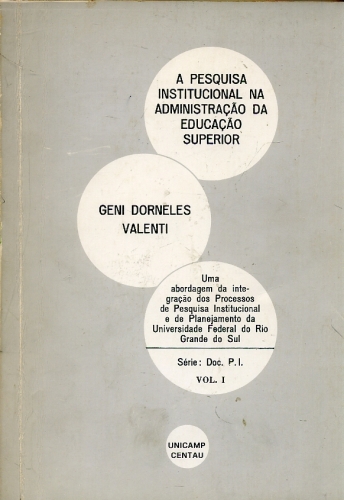 A Pesquisa Institucional na Administração da Educação Superior - Autografado