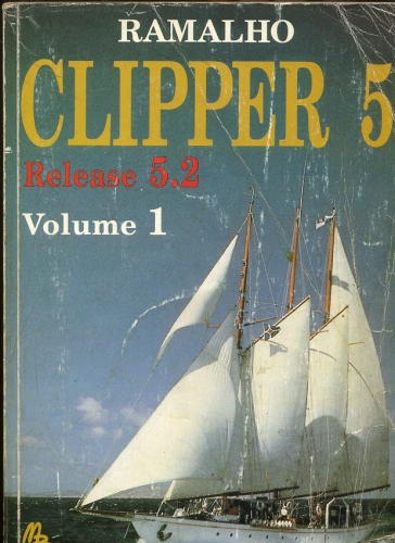 Clipper 5 - Release 5.2 (Volume 1)