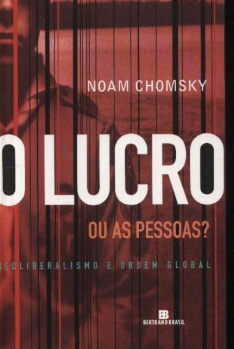 O Lucro ou as Pessoas?