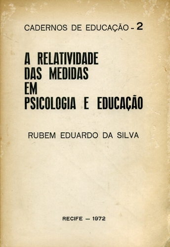 A Relatividade das Medidas em Psicologia e Educação