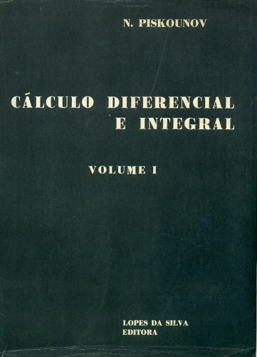 Calculo Diferencial e Integral (Em 2 Volumes)