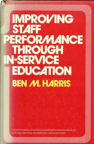 Improving Staff Performance Through In-Service Education