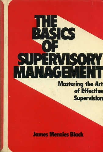 The Basics of Supervisory Management